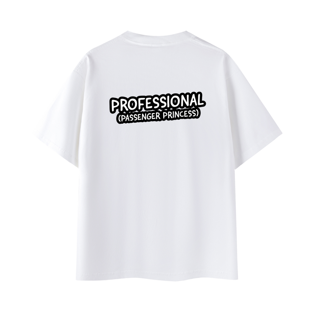Professional Passenger Princess Oversized Tee Unisex